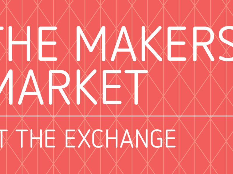 The Makers' Market at The Exchange