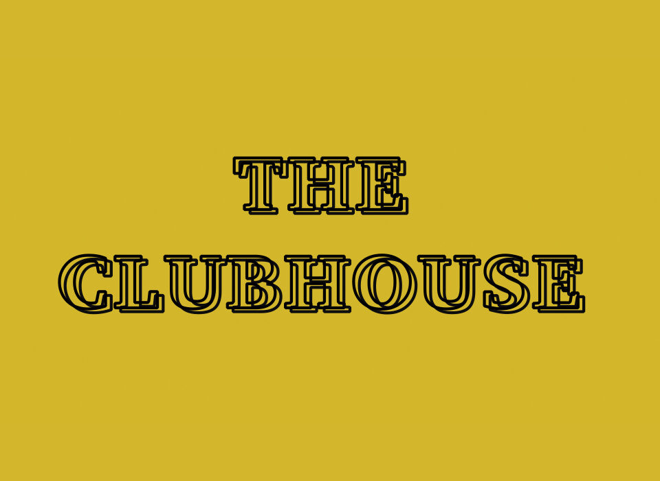 The Clubhouse